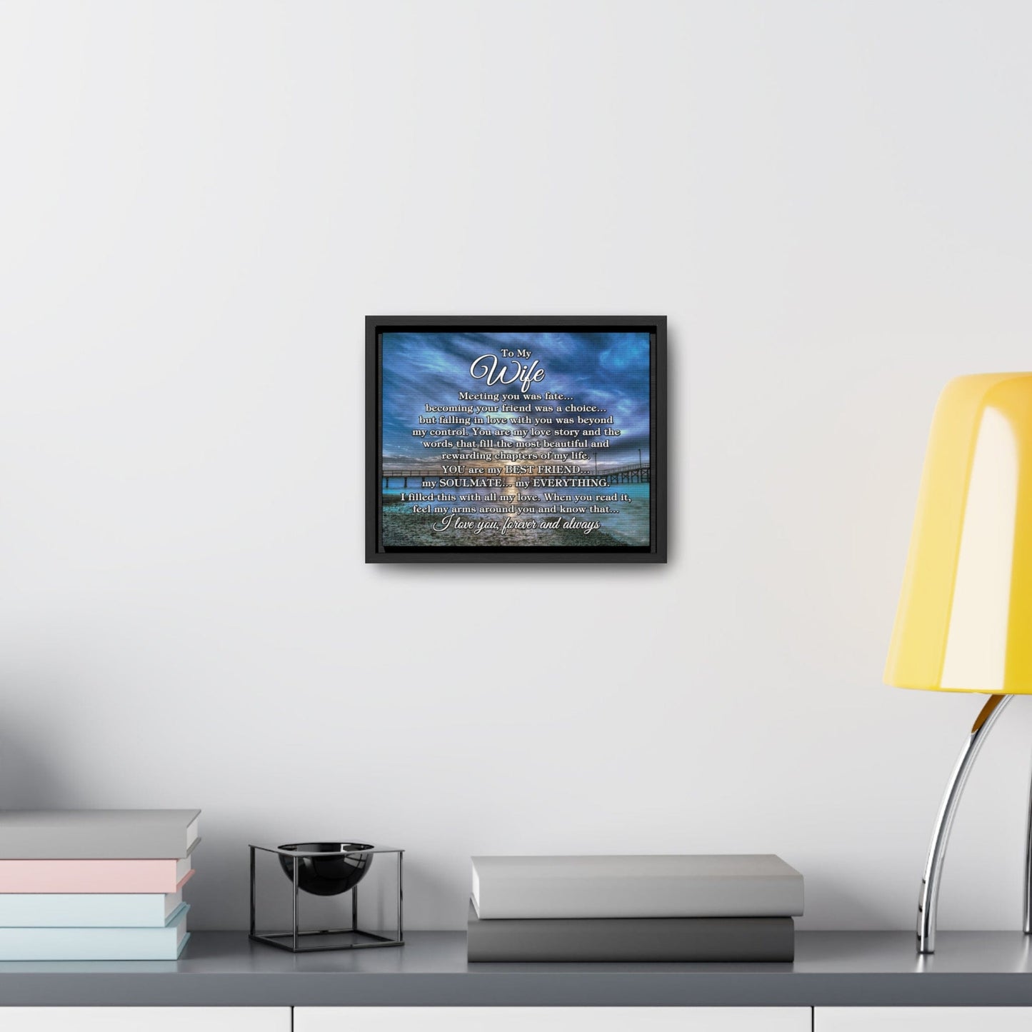 To My Wife "Meeting you was..." Framed Canvas (Gulf Pier Blue Sunset)