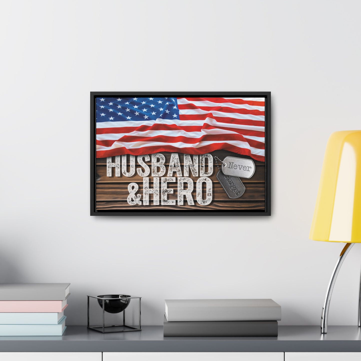 Husband & Hero Never Forget Veteran Military Tribute Framed Gallery Wrapped Canvas