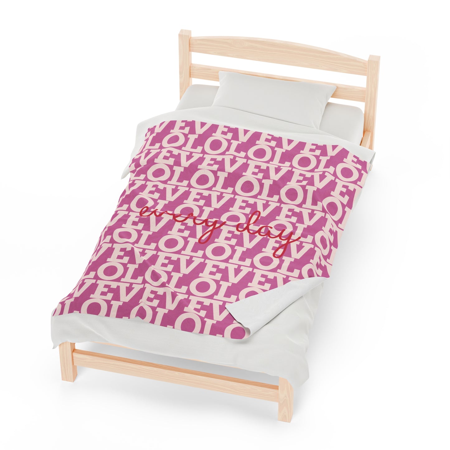 "LOVE every day" Velveteen Plush Blanket