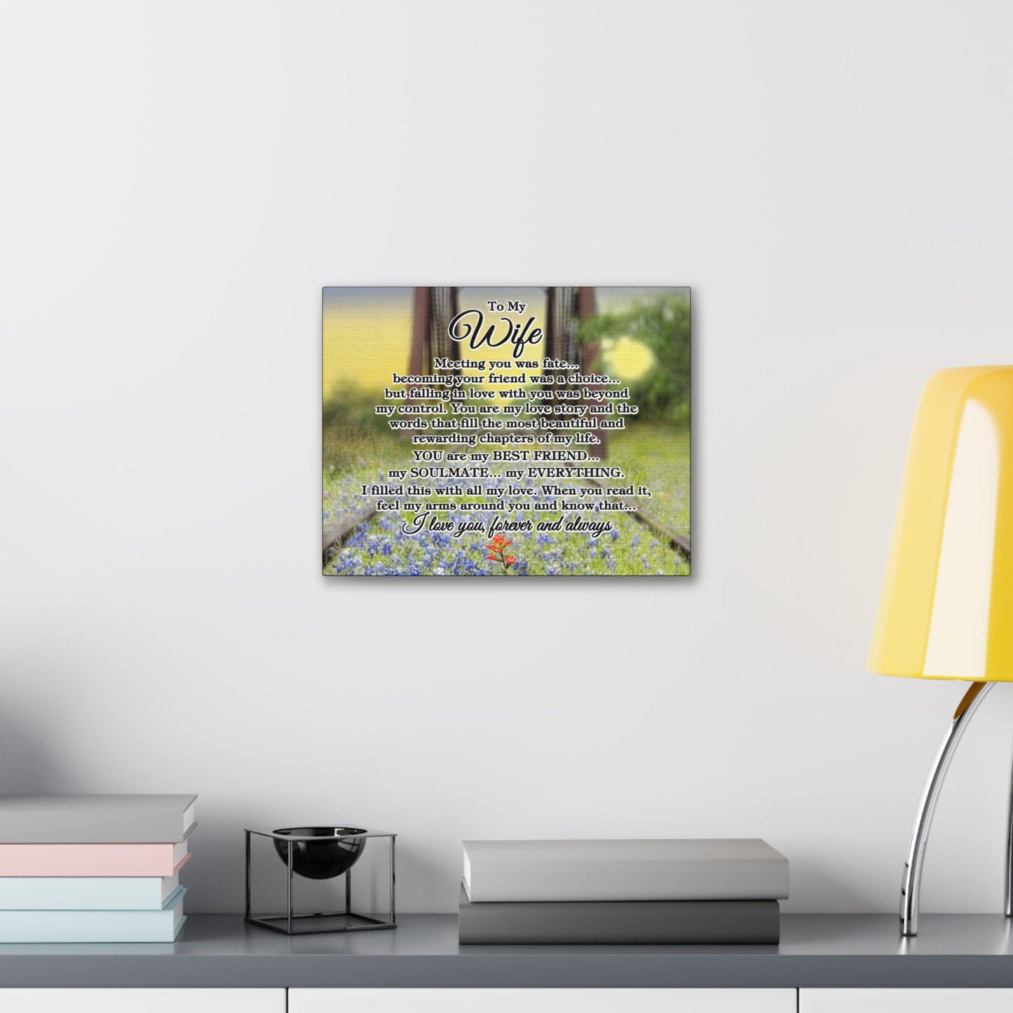 To My Wife "Meeting you was..." Canvas Gallery Wrap (Bluebonnet Bridge Sunrise)