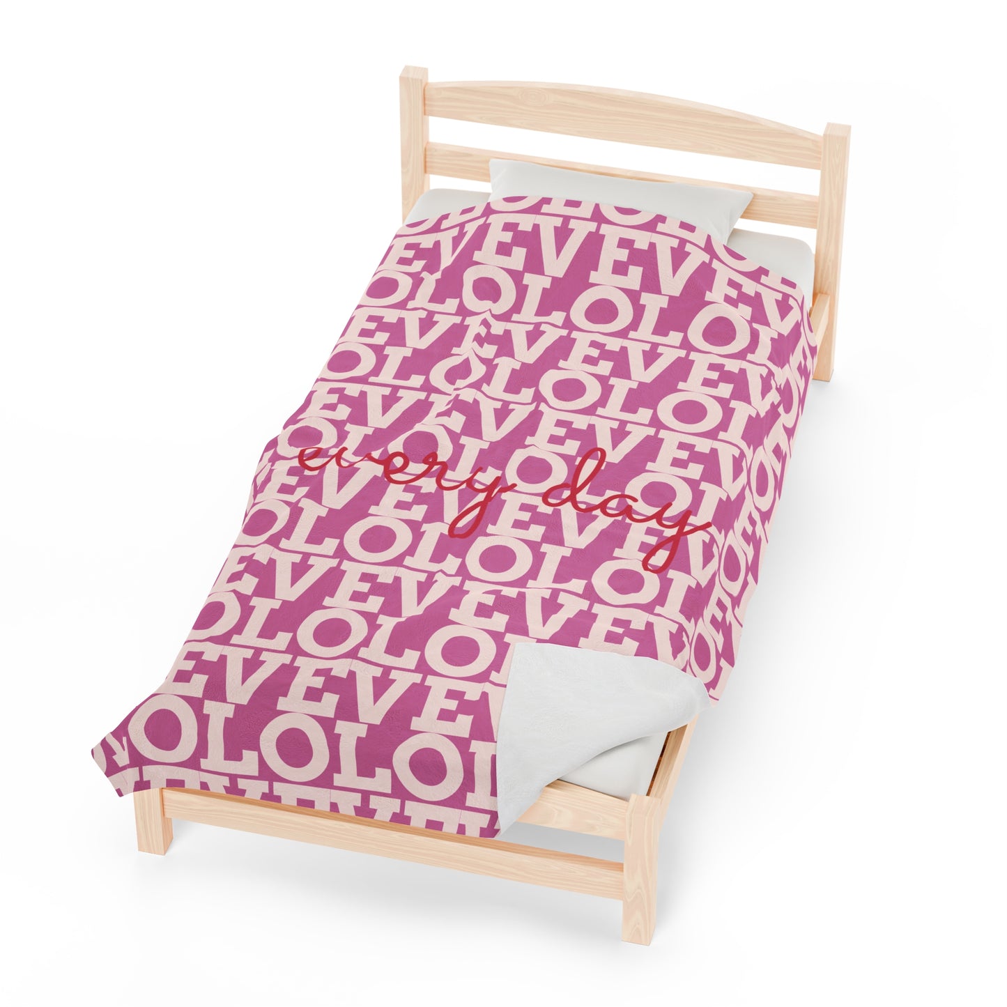 "LOVE every day" Velveteen Plush Blanket
