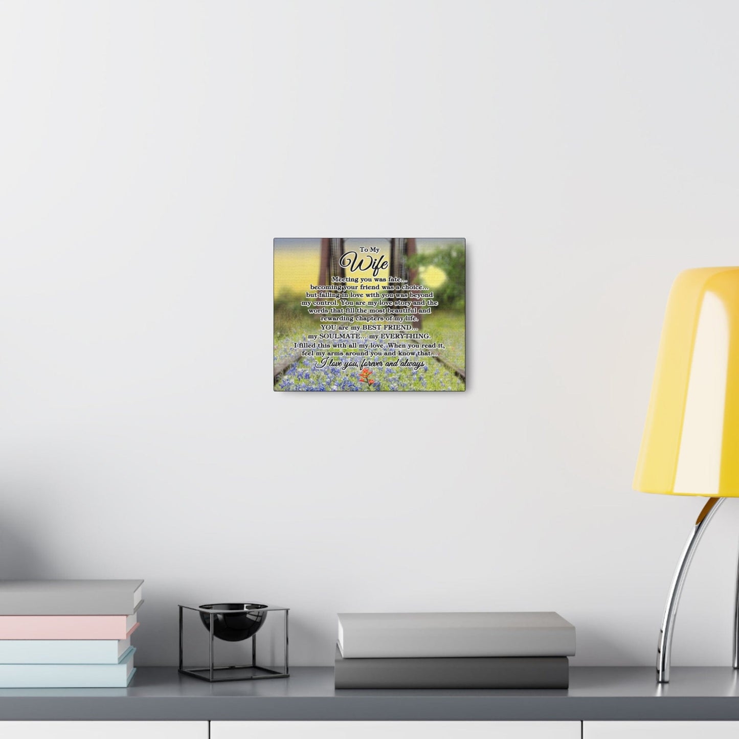 To My Wife "Meeting you was..." Canvas Gallery Wrap (Bluebonnet Bridge Sunrise)