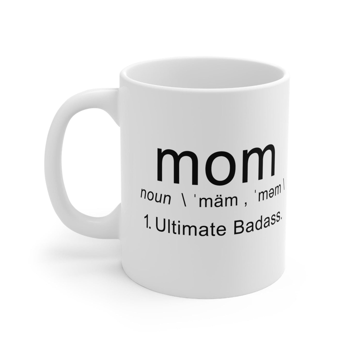 MOM Ultimate Badass Mug 11oz