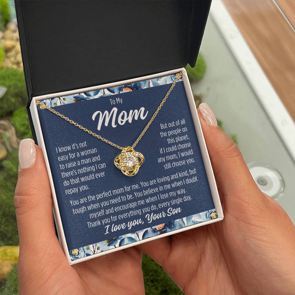 To Mom From Son "I know it's not easy..." Love Knot Necklace