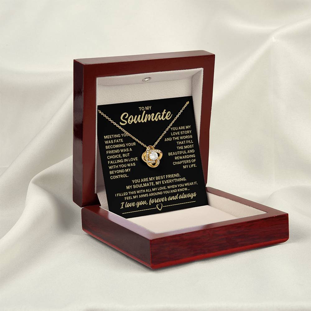 To My Soulmate "Meeting you was fate..." Love Knot Necklace