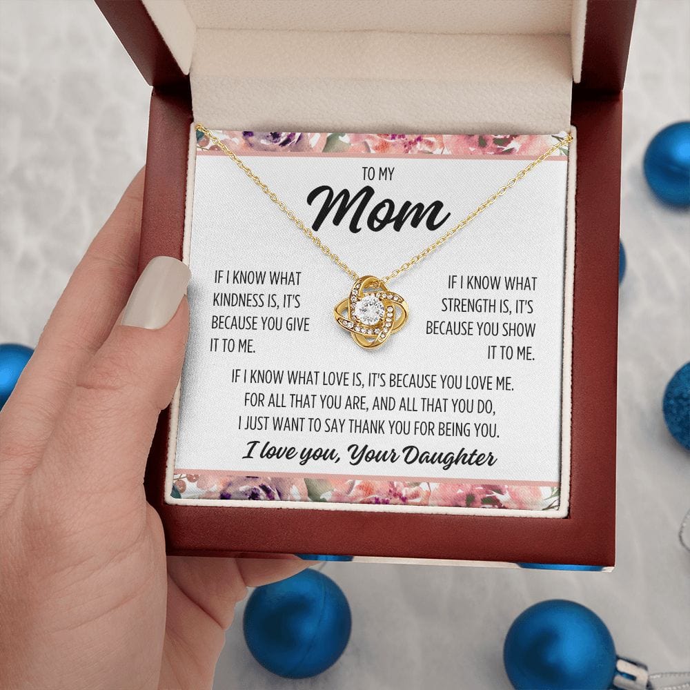 To Mom From Daughter "If I know..." Love Knot Necklace