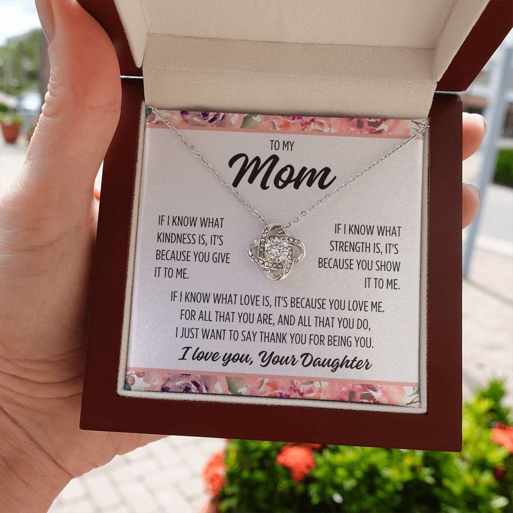 To Mom From Daughter "If I know..." Love Knot Necklace