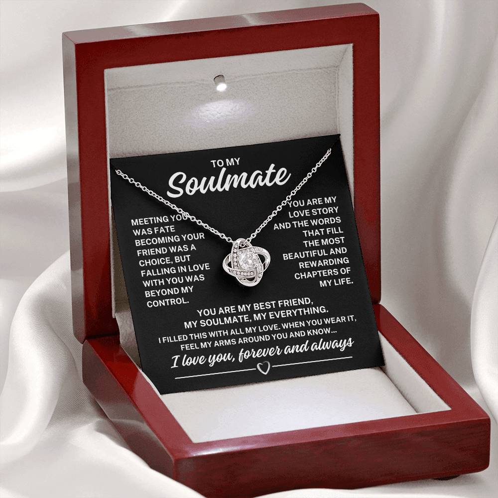 To My Soulmate "Meeting you was fate..." Love Knot Necklace