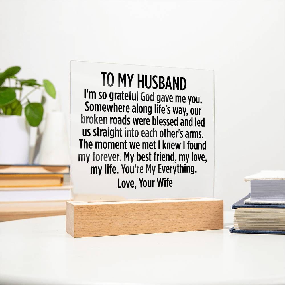 To My Husband "I'm so grateful God gave me..." Acrylic Plaque With Lighted Base