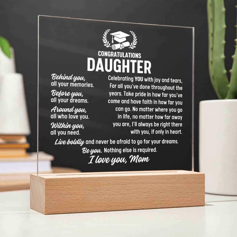 Duaghter Graduation Gift From Mom, Acrylic Plaque With Lighted Base