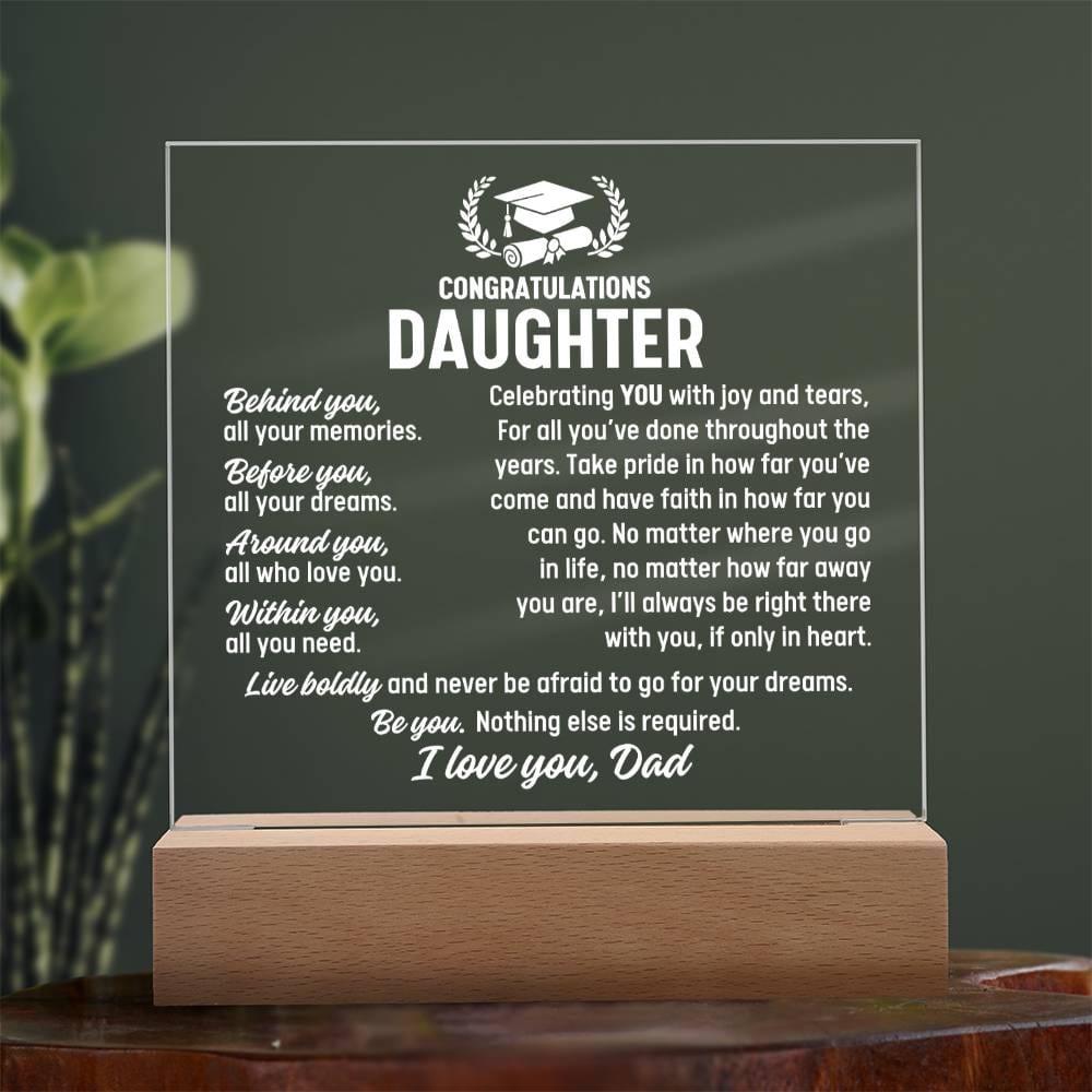 Duaghter Graduation Gift From Dad, Acrylic Plaque With Lighted Base