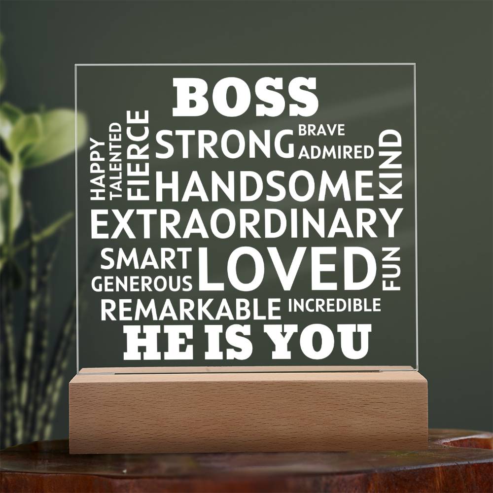 BOSS "He Is You" Positive Affirmations Acrylic Plaque With Lighted Base