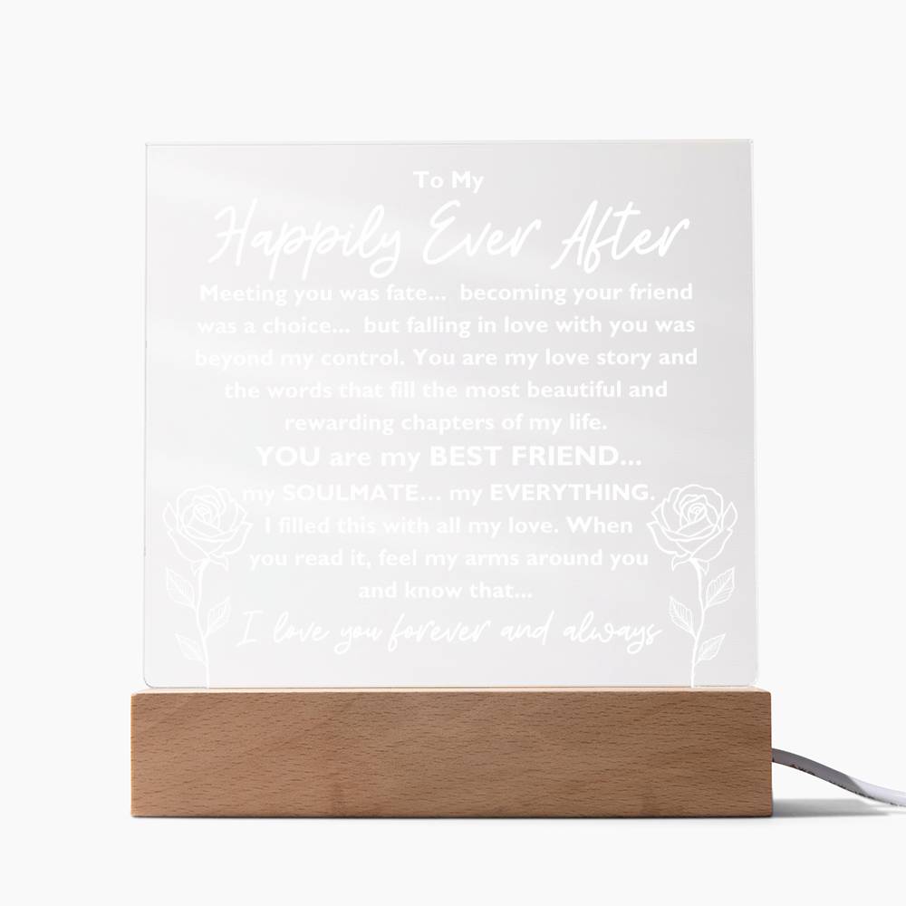 To My Happily Ever After "Meeting you was..." Acrylic Plaque With Lighted Base