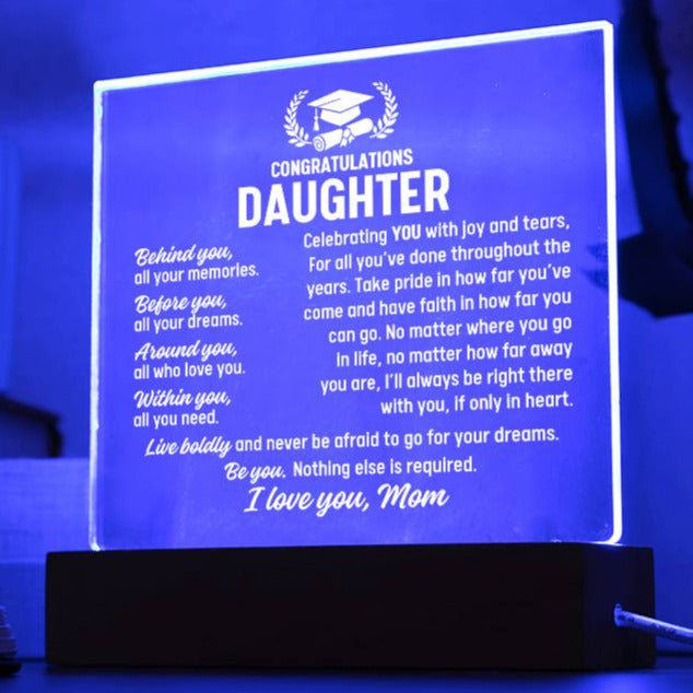 Duaghter Graduation Gift From Mom, Acrylic Plaque With Lighted Base