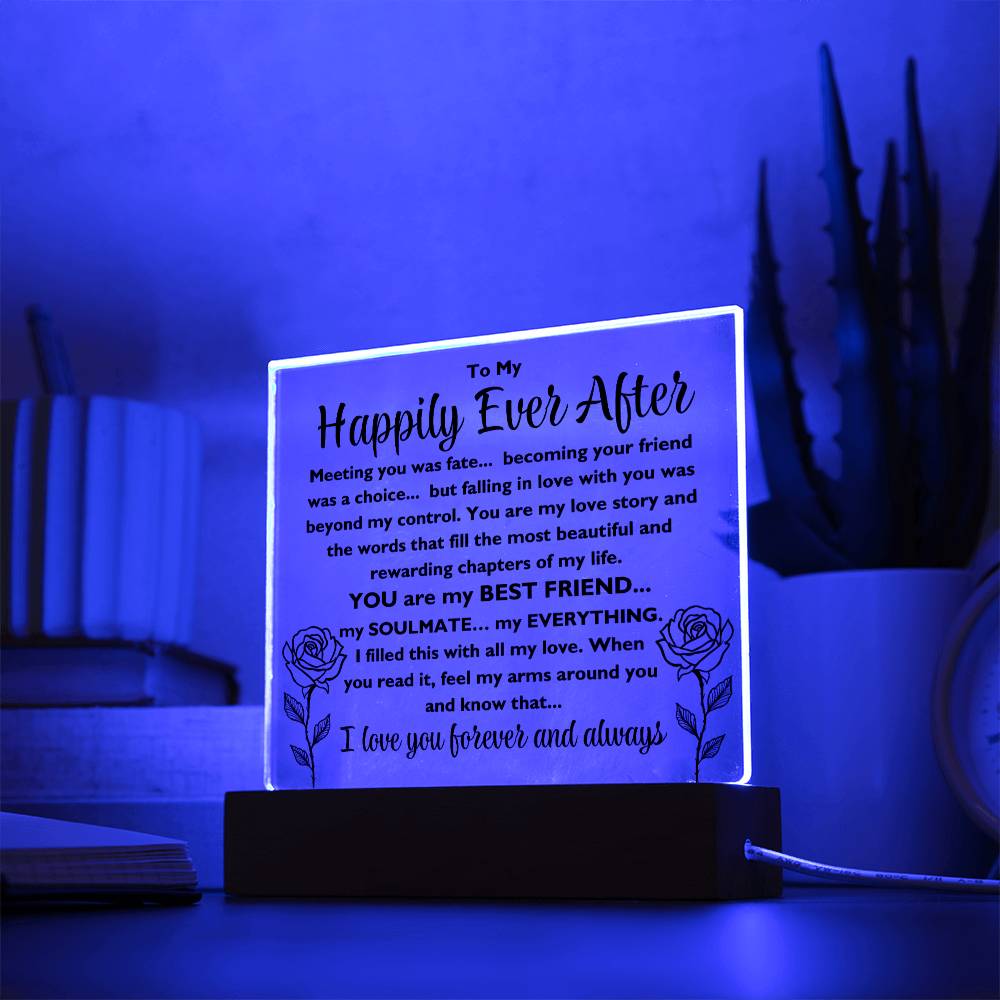 To My Happily Ever After "Meeting you was..." Acrylic Plaque With Lighted Base