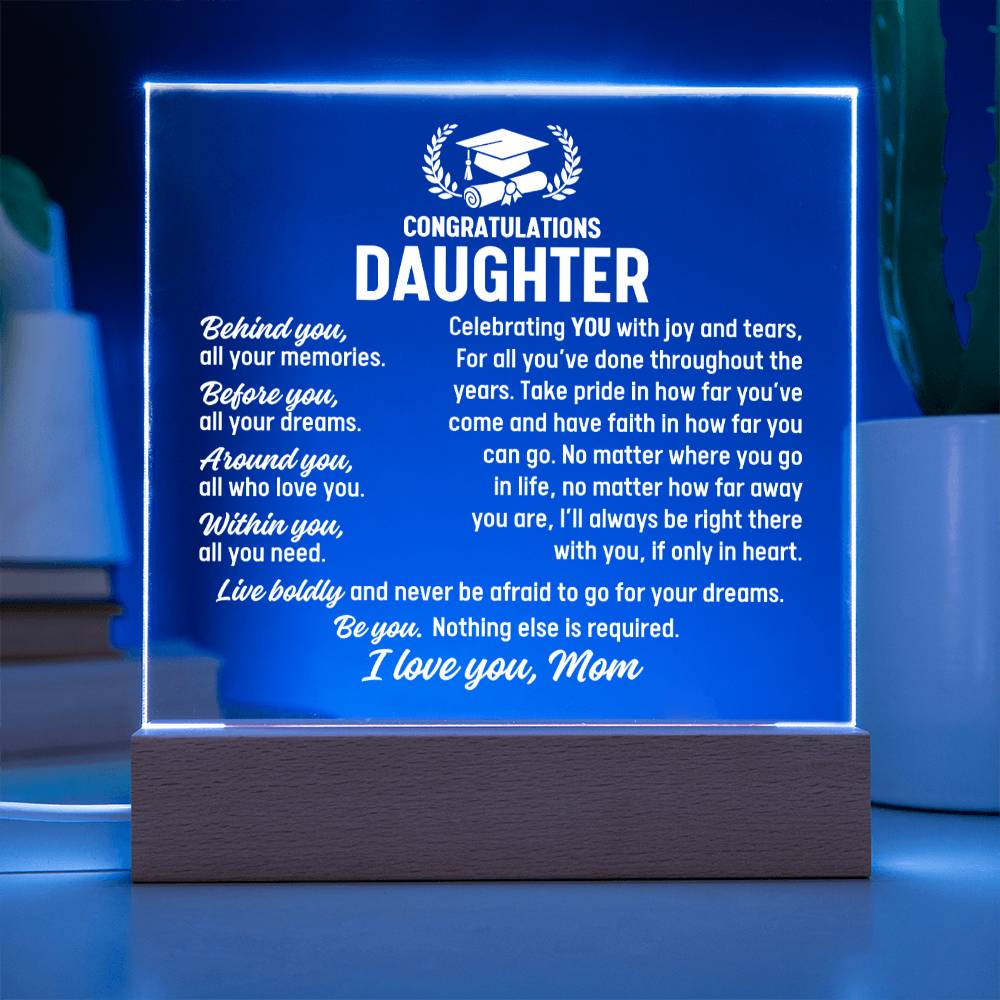 Duaghter Graduation Gift From Mom, Acrylic Plaque With Lighted Base