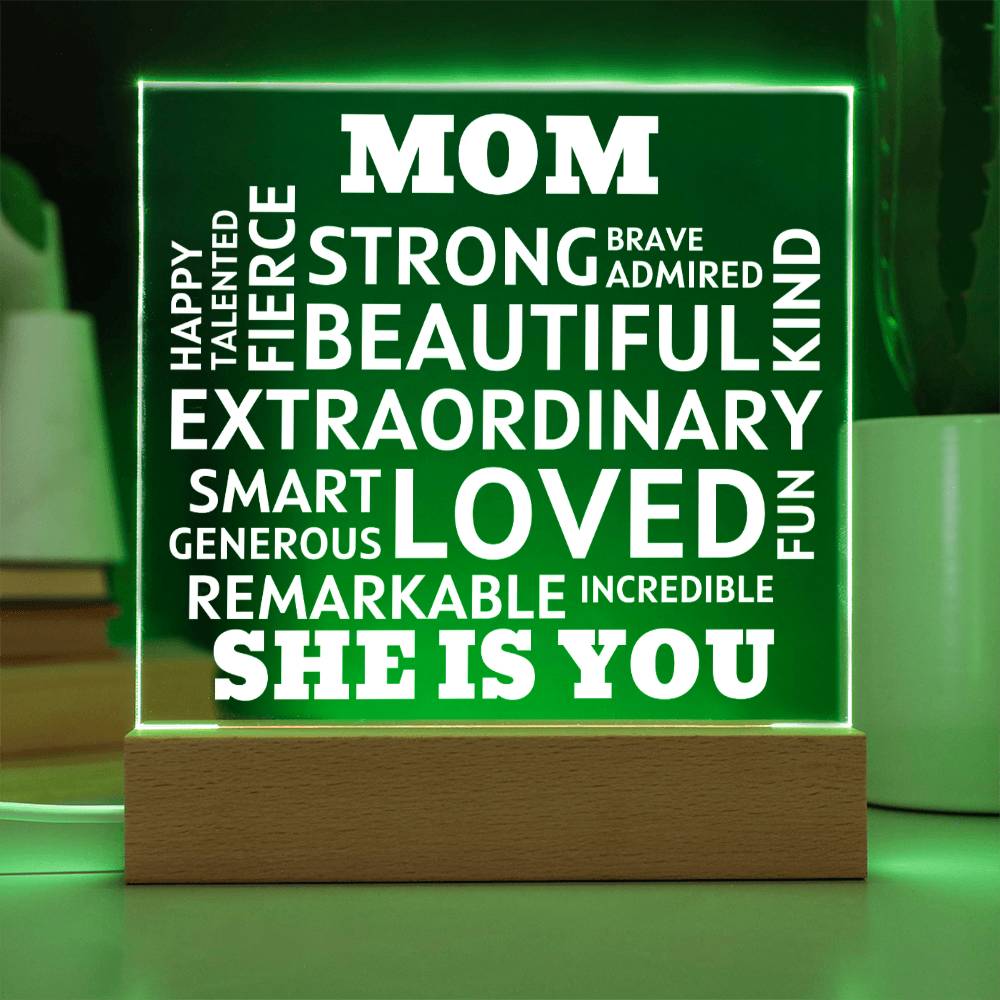 MOM "She Is You" Positive Affirmations Acrylic Plaque With Lighted Base