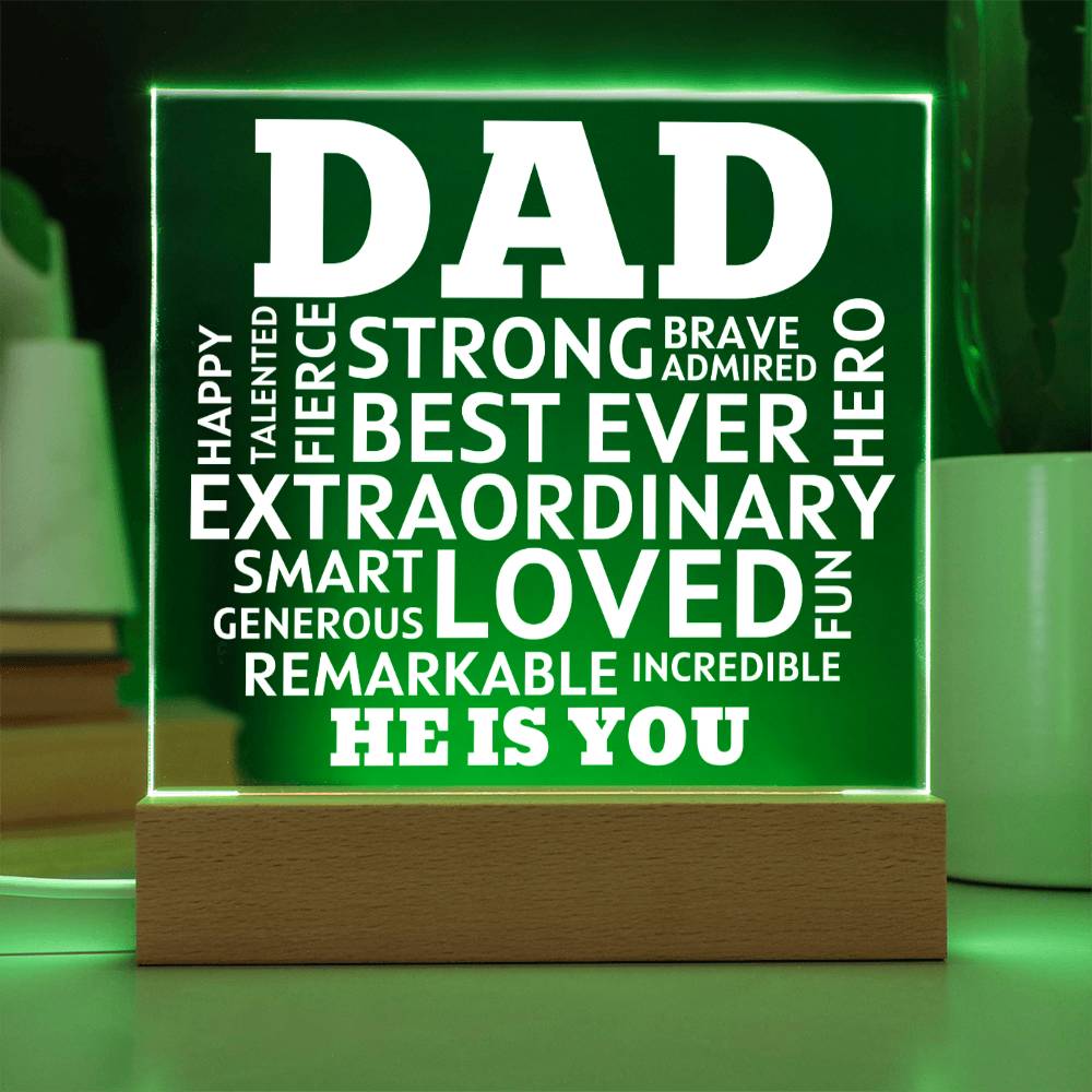 Dad He Is You Acrylic Plaque With Lighted Base