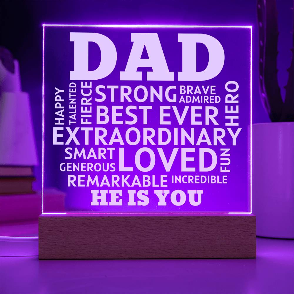 Dad He Is You Acrylic Plaque With Lighted Base