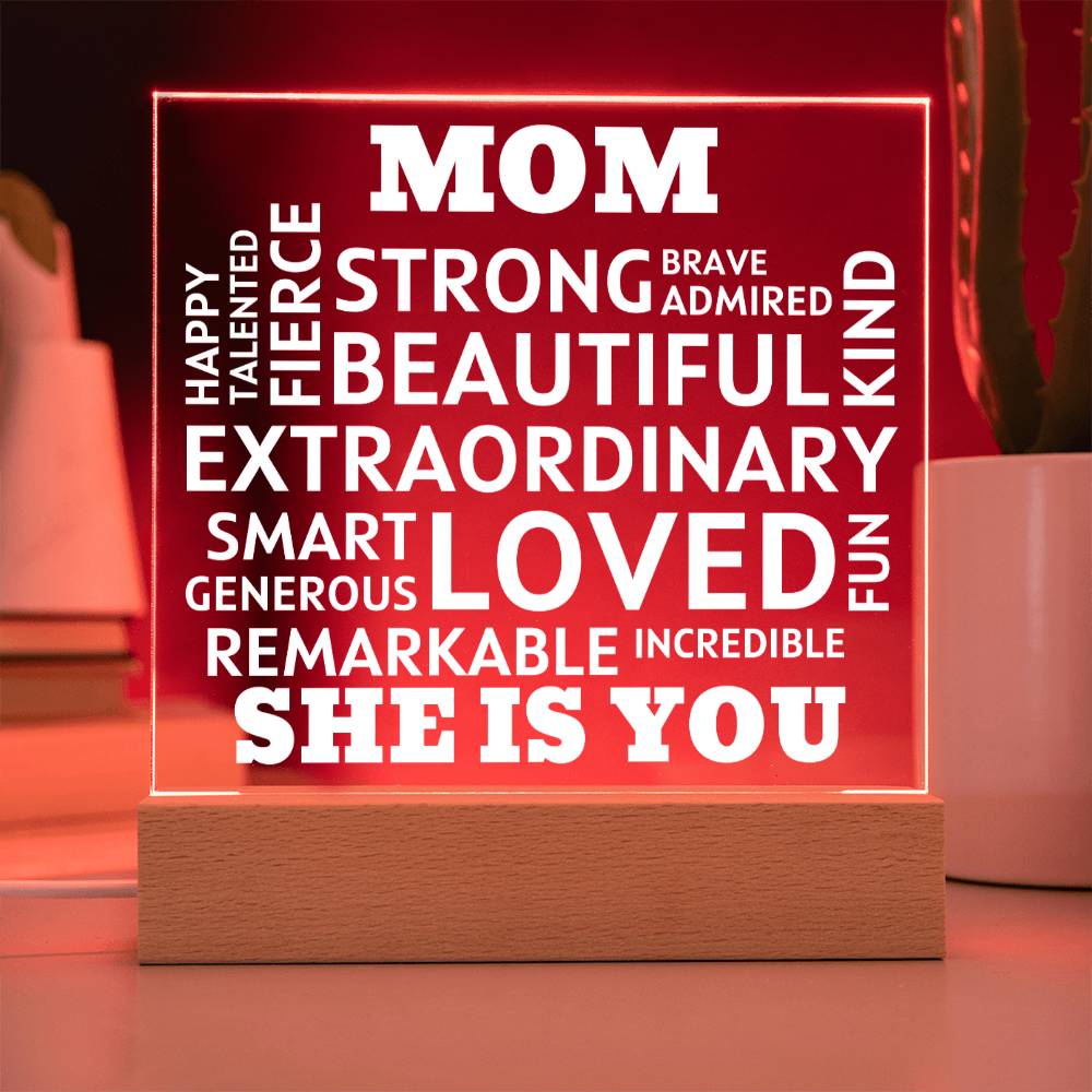 MOM "She Is You" Positive Affirmations Acrylic Plaque With Lighted Base