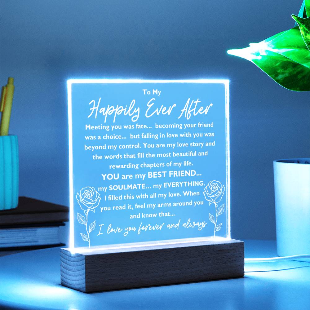 To My Happily Ever After "Meeting you was..." Acrylic Plaque With Lighted Base