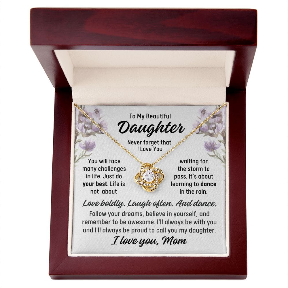To Daughter From Mom "You will face..." Love Knot Necklace