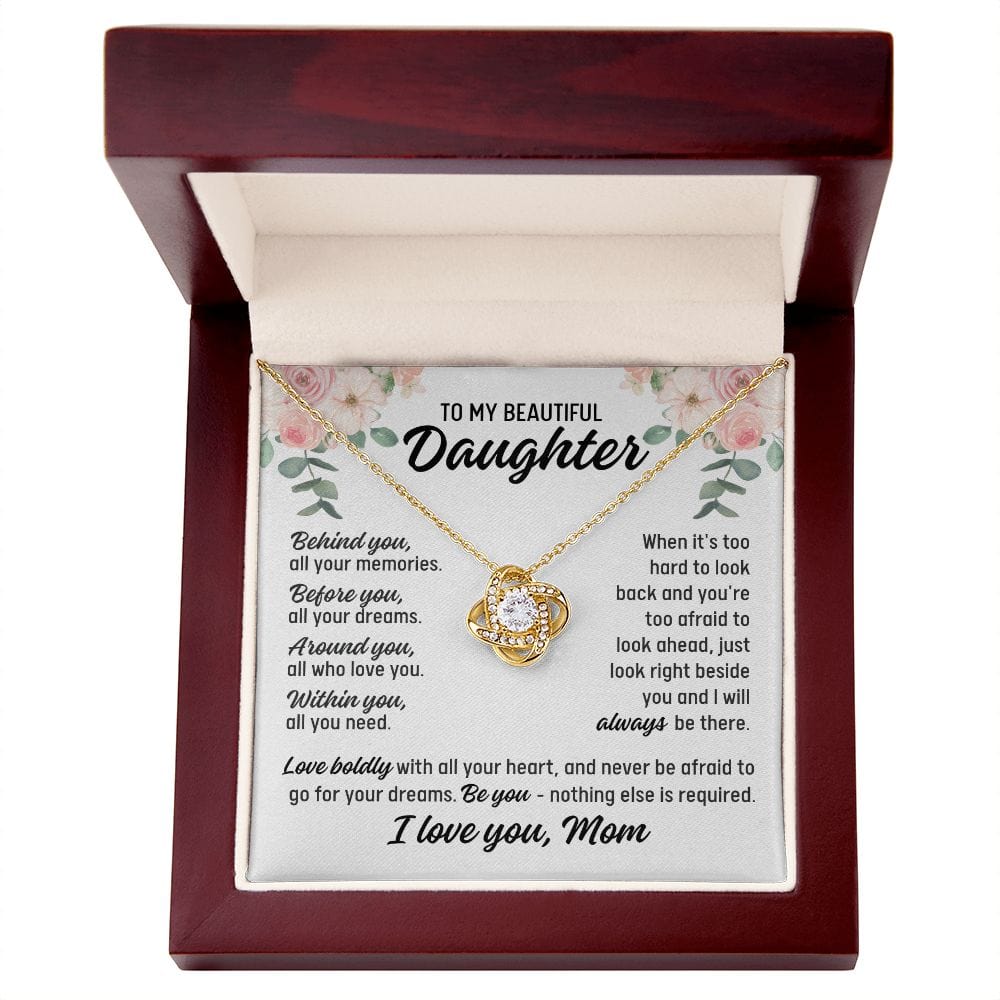 To Daughter From Mom "Behind you..." Love Knot Necklace