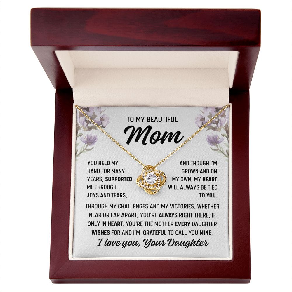 To Mom From Daughter "You held my hand..." Love Knot Necklace