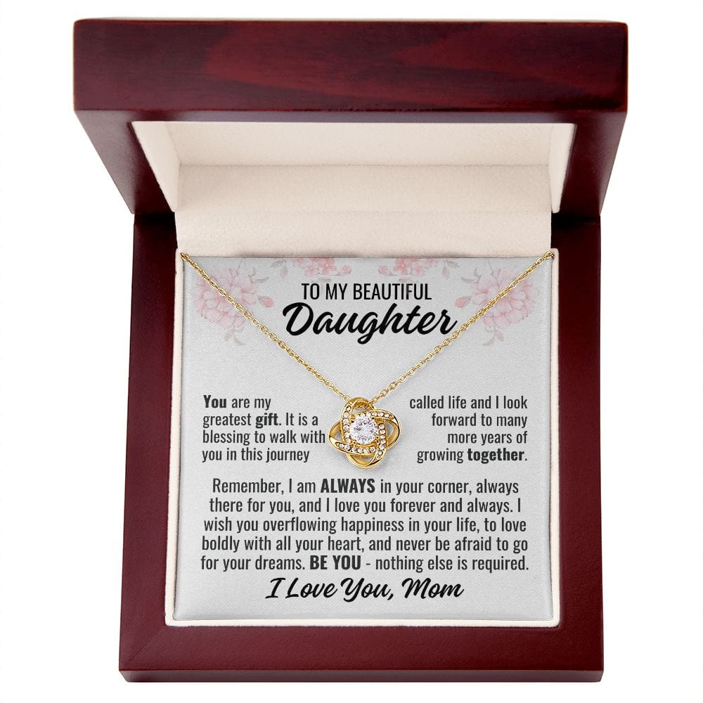 From Mom To Daughter "You are my greatest..." Love Knot Necklace