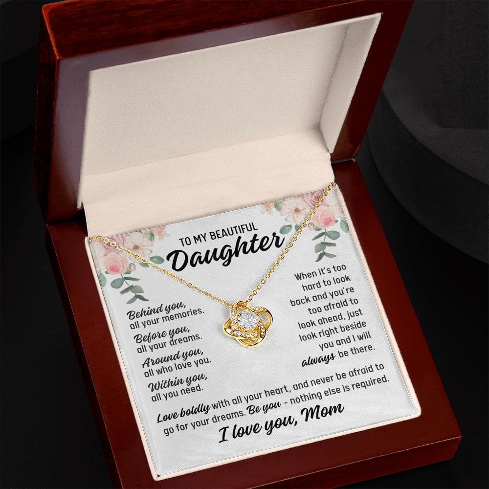 To Daughter From Mom "Behind you..." Love Knot Necklace