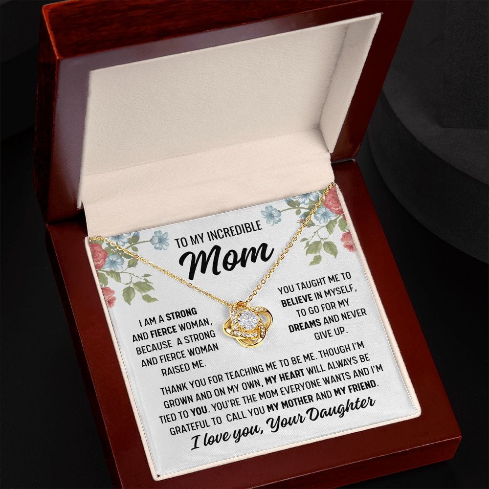 To Mom From Daughter "I am a strong..." Love Knot Necklace