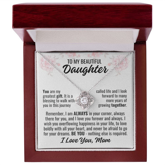 From Mom To Daughter "You are my greatest..." Love Knot Necklace
