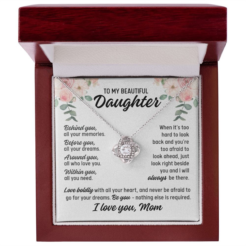 To Daughter From Mom "Behind you..." Love Knot Necklace
