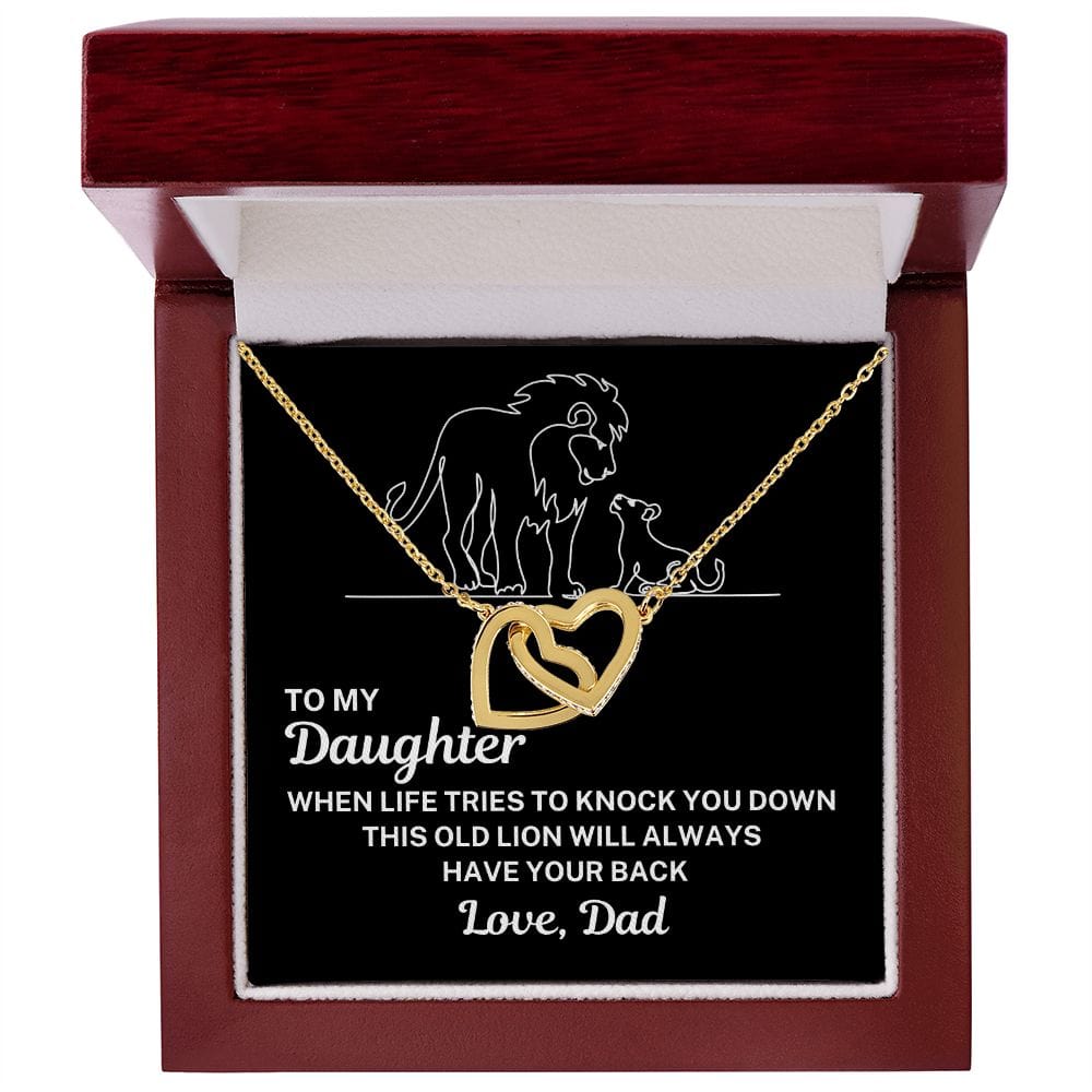 From Dad to Daughter "When life tries..." Interlocking Hearts