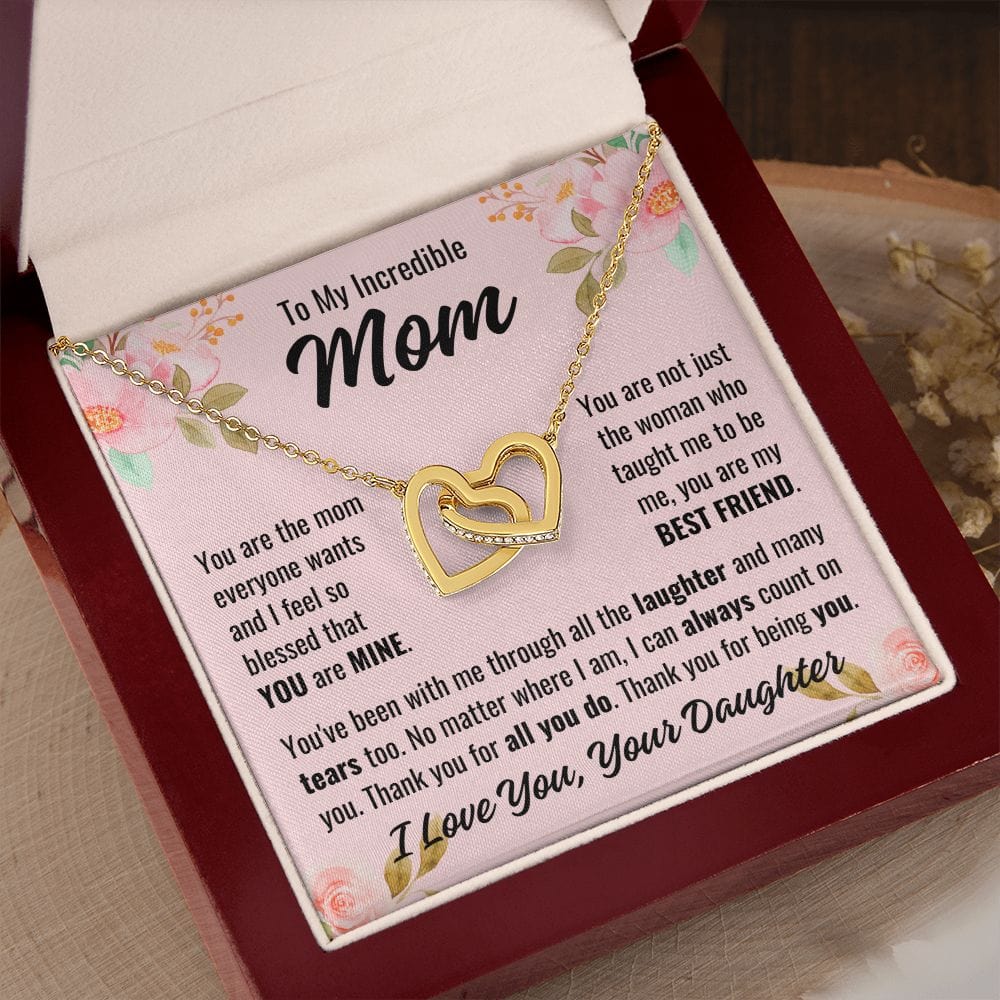 From Daughter To Mom "You are the mom..." Interlocking Hearts