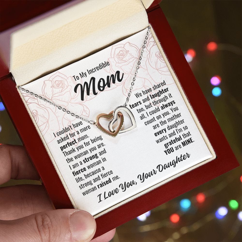 To Mom From Daughter "I couldn't have asked..." Interlocking Hearts