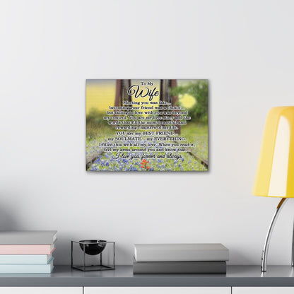 To My Wife "Meeting you was..." Canvas Gallery Wrap (Bluebonnet Bridge Sunrise)