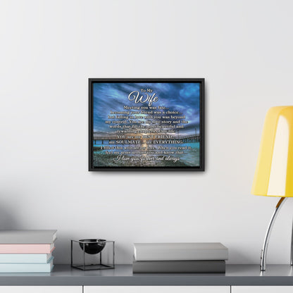 To My Wife "Meeting you was..." Framed Canvas (Gulf Pier Blue Sunset)