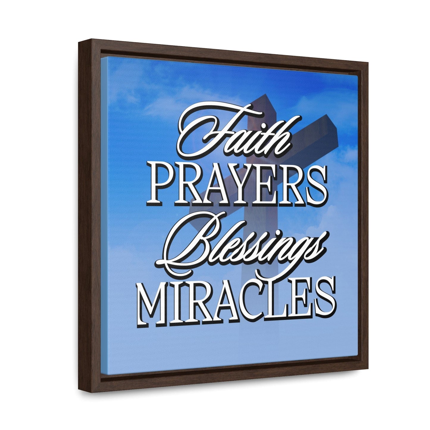 Faith Prayers Blessings Miracles Framed Gallery Canvas