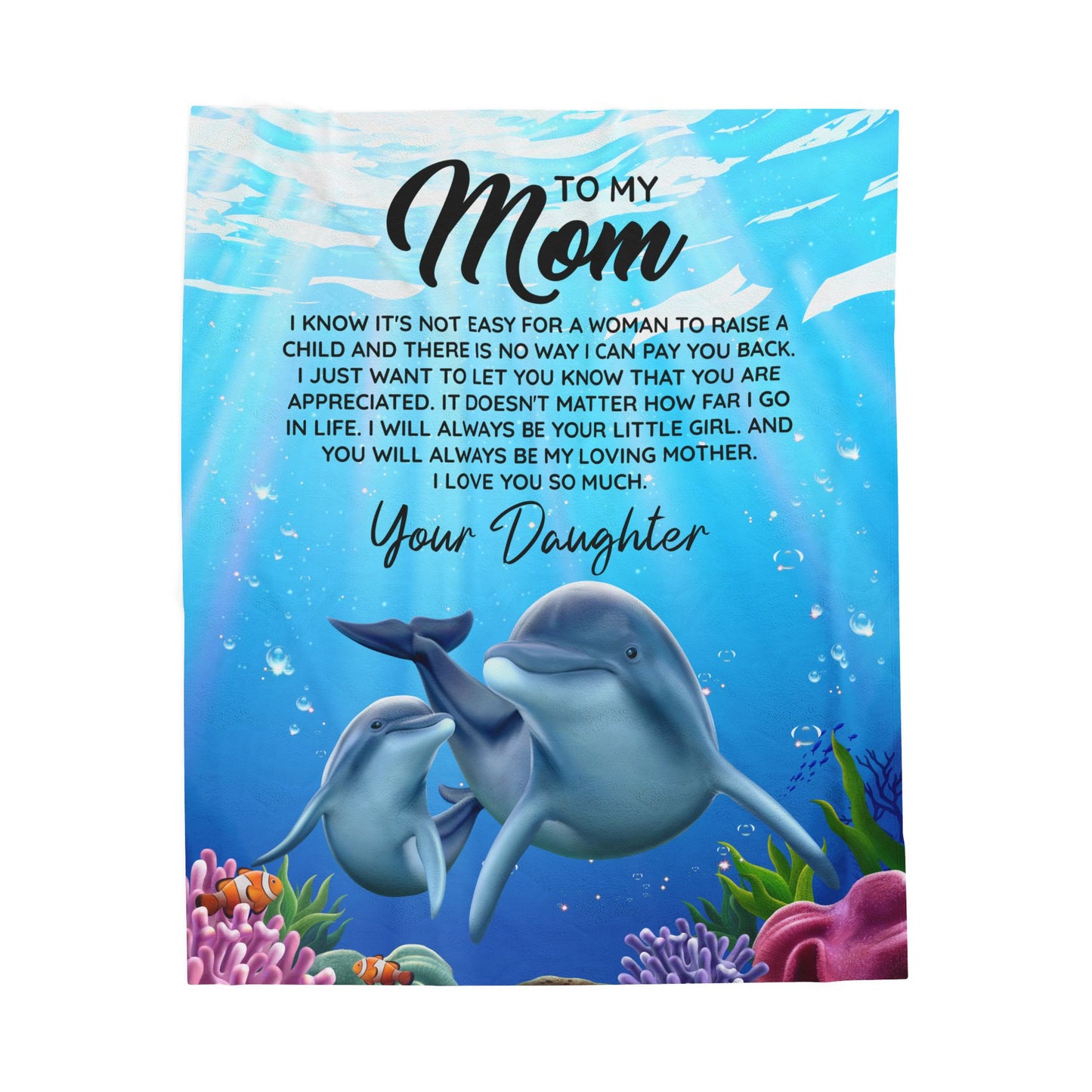 To Mom From Daughter Dolphins Under the Sea Velveteen Plush Blanket