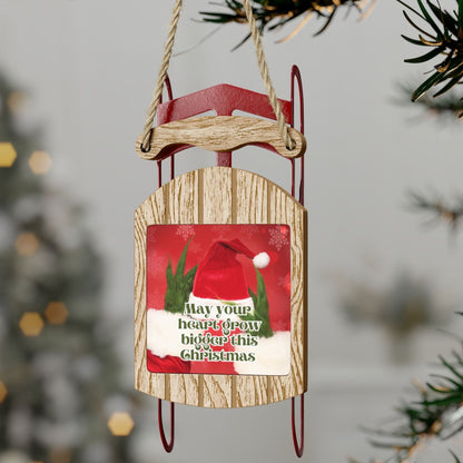 May Your Heart Grow Bigger Sled Christmas Tree Ornament