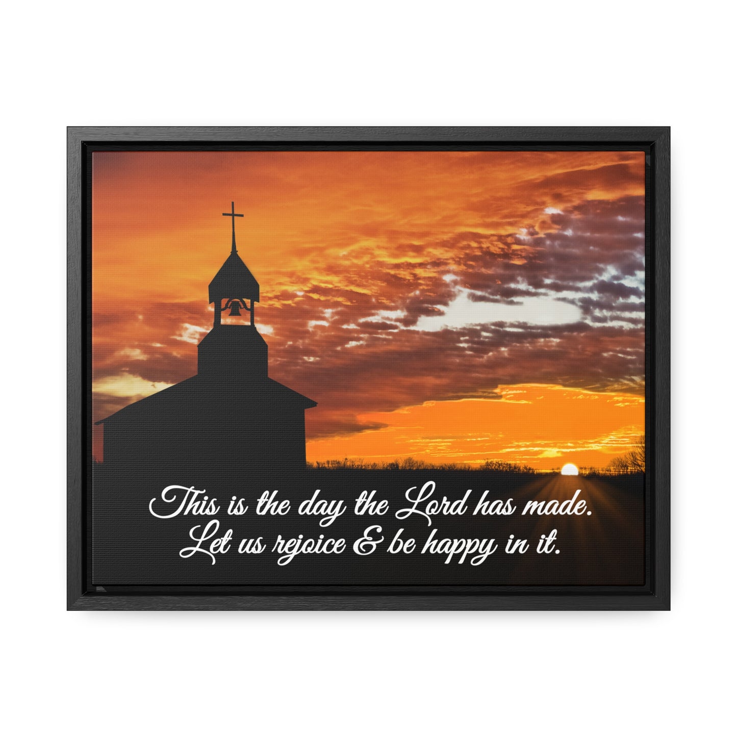 This is the Day the Lord has Made, Premium Framed Canvas, Original Photography by Eric Johnson