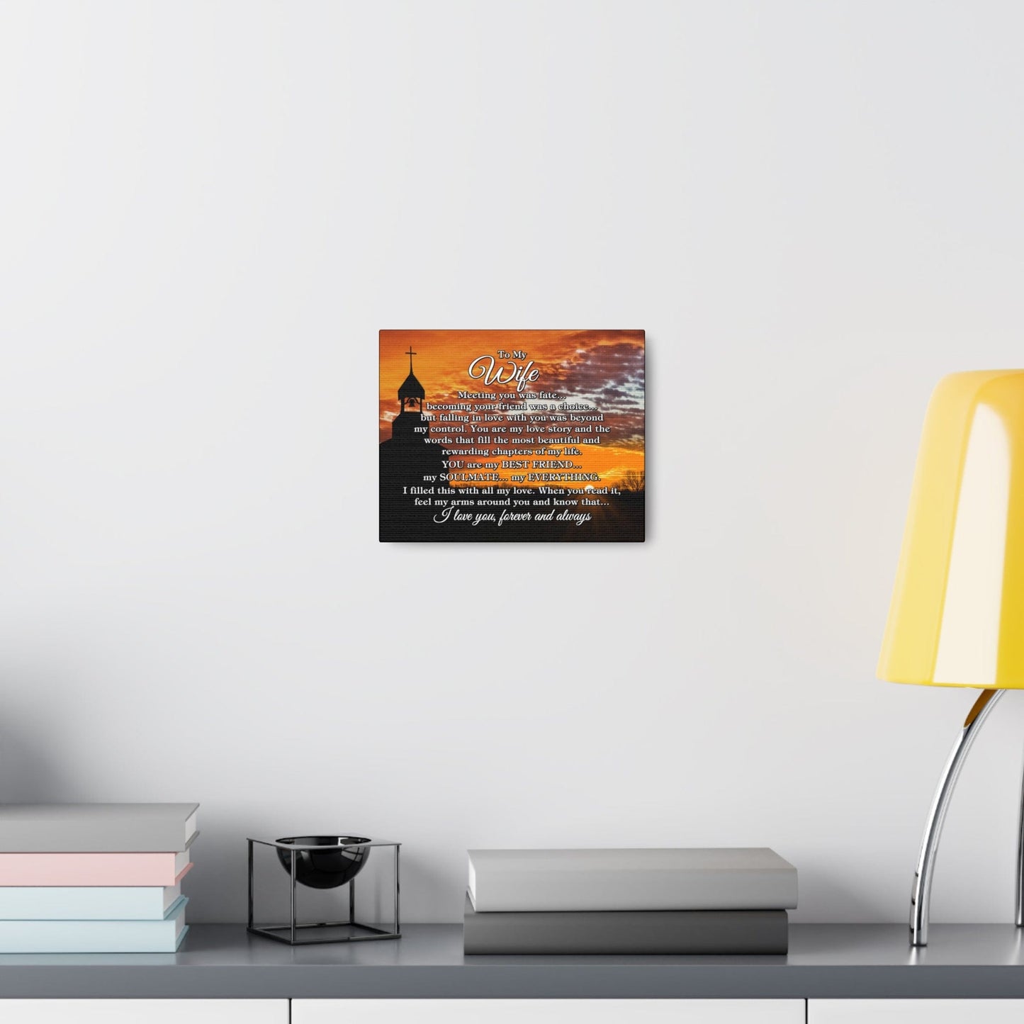 To My Wife "Meeting you was..." Canvas Gallery Wrap (Country Church Sunset)