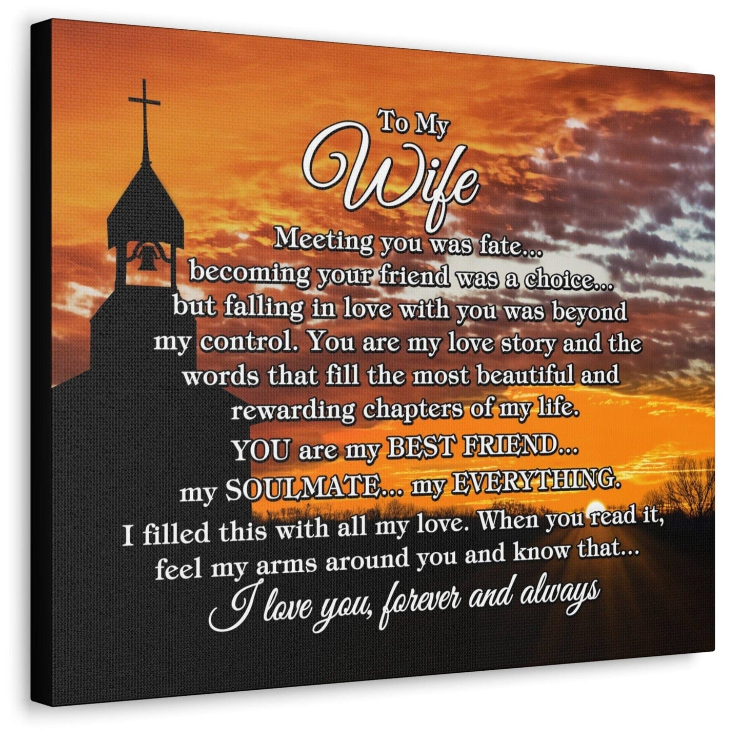 To My Wife "Meeting you was..." Canvas Gallery Wrap (Country Church Sunset)