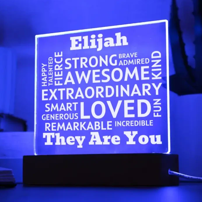 Personalized Name - They Are You, Acrylic Plaque With Lighted Base