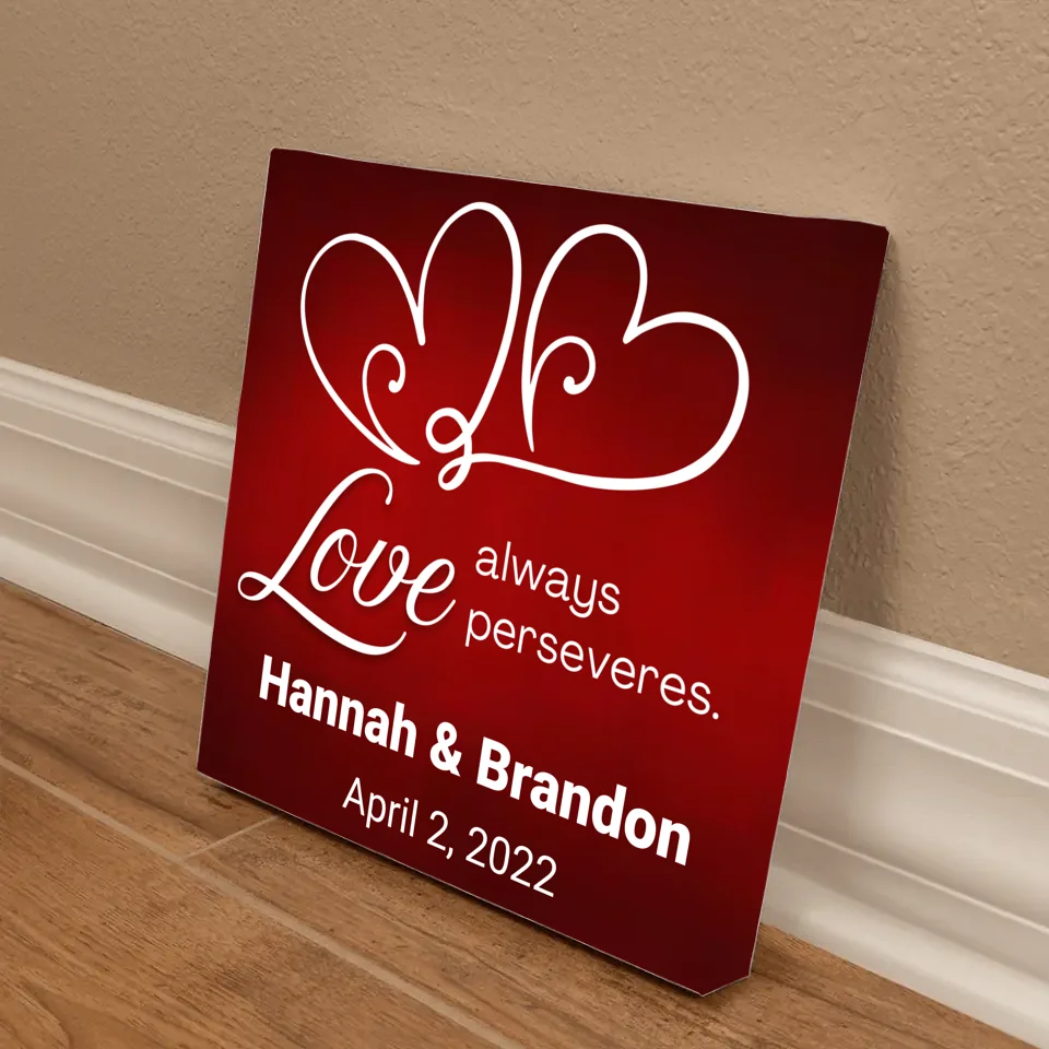 Love always perseveres. Wedding or Anniversary Gift Canvas