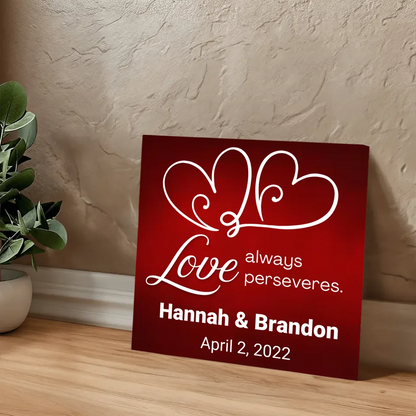 Love always perseveres. Wedding or Anniversary Gift Canvas