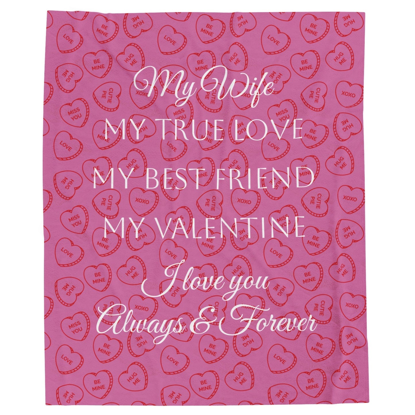 My Wife My Valentine Velveteen Plush Blanket