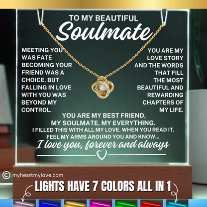 To My Beautiful Soulmate "Meeting You Was Fate..." Lighted Acrylic Keepsake With Love Knot Necklace