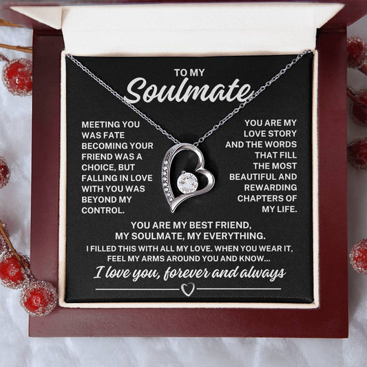 To My Soulmate "Meeting you was fate..." Forever Love Necklace